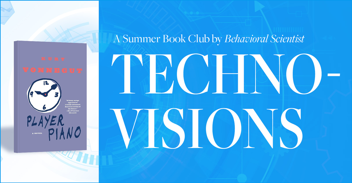 Announcing Techno-Visions: A Summer Book Club by Behavioral Scientist