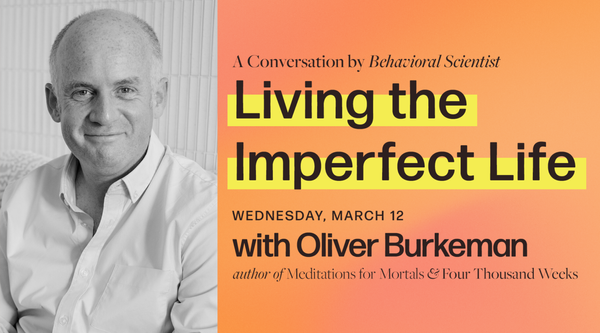 Event Announcement: Living the Imperfect Life with Oliver Burkeman